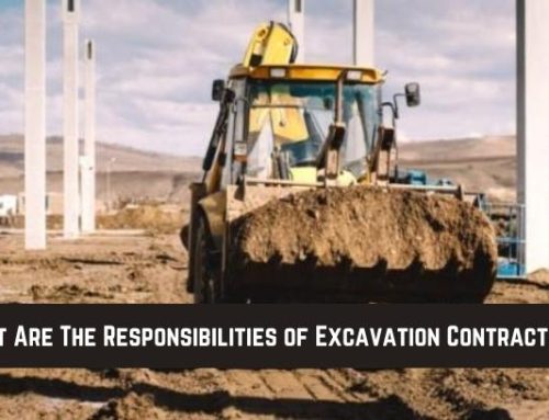 What Are The Responsibilities of Excavation Contractors?